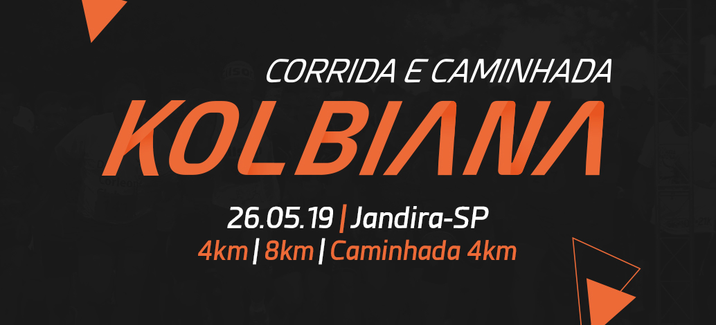Corrida e Caminhada KOLBIANA – Etapa Jandira